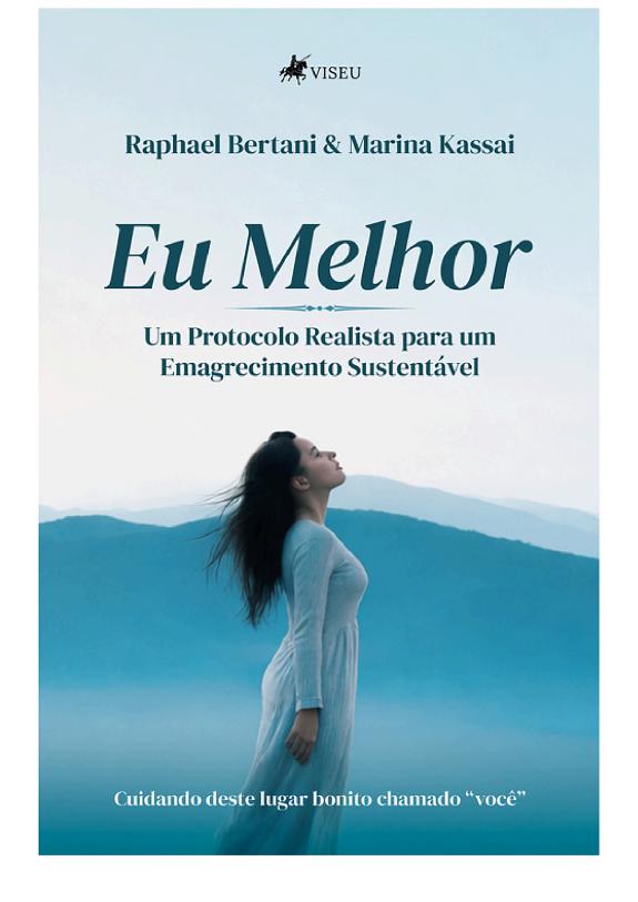 Capa do livro Eu Melhor, de Raphael Bertani e Marina Kassai